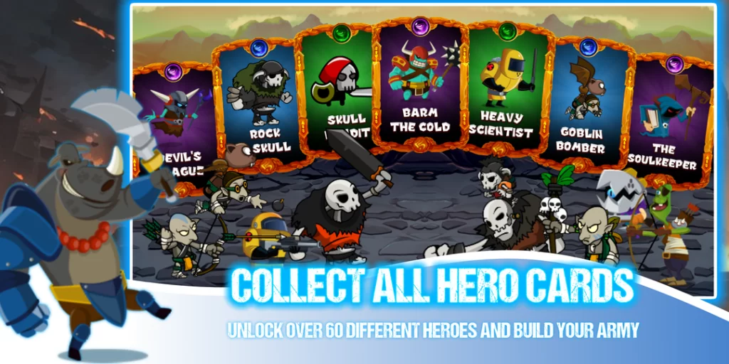 Collect all hero cards in Tower of Heroes and build your ultimate army.